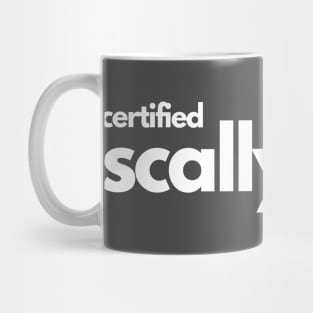 Certified Scallywag- a funny saying design Mug